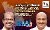 ചെങ്കൊടി ഉറപ്പിക്കാന്‍ സതീശ് ചന്ദ്രന്‍; ത്രിവര്‍ണമേകാന്‍ സുബ്ബയ്യ...?