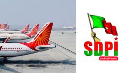 ടിക്കറ്റ് വില വര്‍ധന: എയര്‍ ഇന്ത്യ പ്രവാസികളെ കൊള്ളയടിക്കുന്നത് അവസാനിപ്പിക്കണമെന്ന് എസ്ഡിപിഐ; ജൂണ്‍ 8ന് പ്രതിഷേധ സമരം