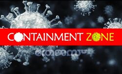 രണ്ട് പുതിയ കണ്ടെയ്ന്‍മെന്റ് സോണുകള്‍; കോട്ടയം ജില്ലയില്‍ ആകെ 32 വാര്‍ഡുകള്‍ നിയന്ത്രിതമേഖല