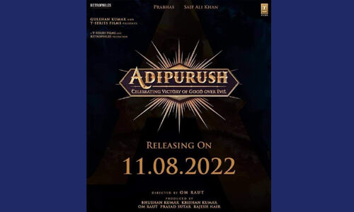 പ്രഭാസിന്റെ ആദിപുരുഷ് 2022 ആഗസ്തില്‍ പ്രദര്‍ശനത്തിനെത്തും