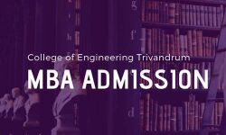 സിഇടി സ്‌കൂള്‍ ഓഫ് മാനേജ്‌മെന്റില്‍ എംബിഎ പ്രവേശനം: ഓണ്‍ലൈന്‍ രജിസ്‌ട്രേഷന്‍ ജൂണ്‍ 30 വരെ