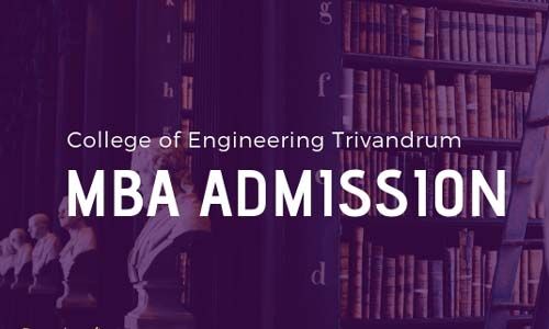 സിഇടി സ്‌കൂള്‍ ഓഫ് മാനേജ്‌മെന്റില്‍ എംബിഎ പ്രവേശനം: ഓണ്‍ലൈന്‍ രജിസ്‌ട്രേഷന്‍ ജൂണ്‍ 30 വരെ