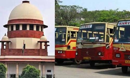 കെഎസ്ആര്ടിസി പെന്ഷന്: എട്ടാഴ്ചയ്ക്കുള്ളില് സ്കിം തയ്യാറാക്കിയില്ലെങ്കില് ഗതാഗത സെക്രട്ടറി നേരിട്ട് ഹാജരാവണമെന്ന് സുപ്രിംകോടതി കെഎസ്ആര്ടിസി പെന്ഷന്: എട്ടാഴ്ചയ്ക്കുള്ളില് സ്കിം തയ്യാറാക്കിയില്ലെങ്കില് ഗതാഗത സെക്രട്ടറി നേരിട്ട് ഹാജരാവണമെന്ന് സുപ്രിംകോടതി