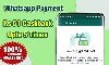 ഡിജിറ്റല്‍ പണമിടപാടുകള്‍ക്ക് 51 രൂപ ക്യാഷ് ബാക്ക് ഓഫറുമായി വാട്‌സ് ആപ്പ്; വിശദാംശങ്ങള്‍ ഇങ്ങനെ...