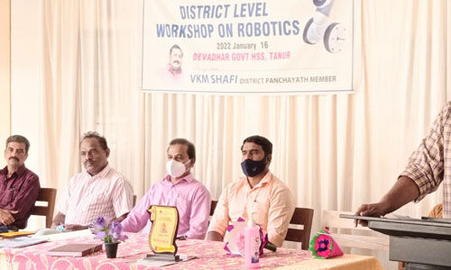 താനൂര്‍ ദേവധാറില്‍ ജില്ലാതല റോബോട്ടിക്‌സ് ശില്പശാല സംഘടിപ്പിച്ചു