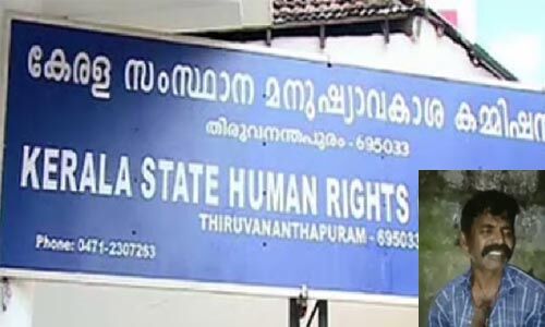 ചിറയിന്‍കീഴില്‍ നാട്ടുകാരുടെ മര്‍ദ്ദനത്തെത്തുടര്‍ന്ന് മരണം: മനുഷ്യാവകാശ കമ്മീഷന്‍ കേസെടുത്തു