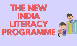 ന്യൂ ഇന്ത്യാ ലിറ്ററസി പ്രോഗ്രാം: സര്‍വ്വേ ഒക്ടോബര്‍ 08 ന് ആരംഭിക്കും