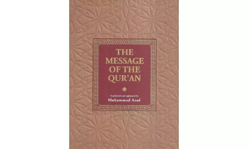 മുഹമ്മദ് അസദിന്റെ ദി മെസ്സേജ് ഓഫ് ദി ഖുര്‍ആന്‍ മലയാളത്തില്‍ ഉടന്‍ പുറത്തിറങ്ങുന്നു