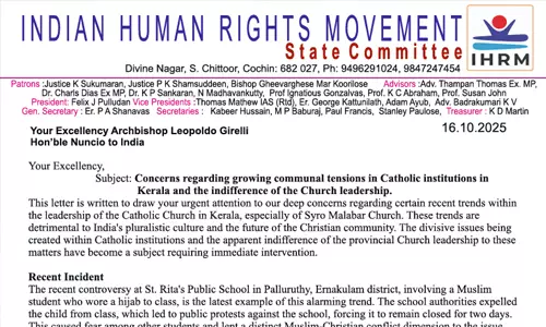 കത്തോലിക്കാ സന്യാസിനികള്‍ ശിരോവസ്ത്രം ധരിക്കുമ്പോള്‍ മറ്റ് സമുദായങ്ങളിലെ കുട്ടികള്‍ക്ക് അനുമതി നിഷേധിക്കുന്നത് ധാര്‍മ്മികമായി ന്യായീകരിക്കാനാവില്ല: ഇന്ത്യന്‍ ഹ്യൂമന്‍ റൈറ്റ്‌സ് മൂവ്മെന്റും ജോയിന്റ് ക്രിസ്ത്യന്‍ കൗണ്‍സിലും
