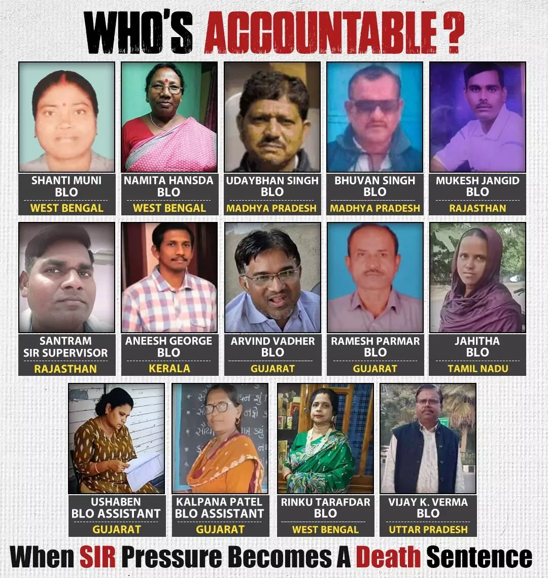 എസ്‌ഐആര്‍ വധശിക്ഷയാകുമ്പോള്‍: മരണപ്പെട്ട ബിഎല്‍ഒമാരുടെ ചിത്രം പുറത്തു വിട്ട് കോണ്‍ഗ്രസ്