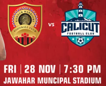 സൂപര്‍ ലീഗ് കേരള; സെമി പ്രതീക്ഷയില്‍ കണ്ണൂര്‍ വാരിയേഴ്‌സ് ഇന്ന് കാലിക്കറ്റിനെതിരേ