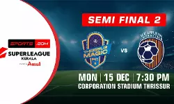 സൂപർ ലീഗ് കേരള: രണ്ടാം സെമിയിൽ ഇന്ന് തൃശൂർ മലപ്പുറം പോരാട്ടം